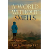 A world without smells