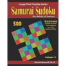 Samurai Sudoku for Adults & Seniors: 500 Extreme Sudoku Puzzles Overlapping into 100 Samurai Style