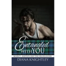 Entangled With You