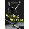 Seeing Serena