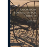 Laboratory Manual for Soil Fertility