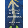 Pilgrimage in Mission