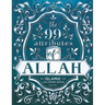 The 99 Attributes of Allah - Coloring Book: Islamic/Adult Coloring Book Series - Volume 1