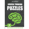 Logical Thinking Puzzles: Hiroimono Puzzles - 200 Logic Puzzles with Answers