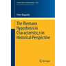 The Riemann Hypothesis in Characteristic P in Historical Perspective