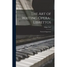 The Art of Writing Opera-Librettos: Practical Suggestions