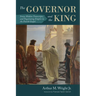 The Governor and the King: Irony, Hidden Transcripts, and Negotiating Empire in the Fourth Gospel