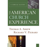 The American Church Experience