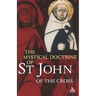 The Mystical Doctrine of St. John of the Cross
