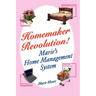 Homemaker Revolution!: Marie's Home Management System