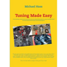 Tuning Made Easy: "...the art of tuning a carburetor has been lost and you have now provided this information in an easy-to-understand manual" - Jim T