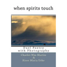 when spirits touch: Duel Poetry
