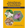 Preferred Plants and Nectar Collecting Times for Honey Production: A South Carolina Beekeeper's Guide