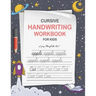 Cursive Handwriting Workbook for Kids: Cursive Writing Practice Paper for Beginners - Cursive Letter Tracing Book for Kids that Makes Handwriting Prop