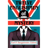 Twelve Englishmen of Mystery