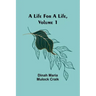 A Life for a Life, Volume 1