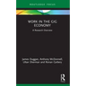 Work in the Gig Economy: A Research Overview