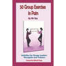 50 Group Exercises in Pairs: Activities for Group Leaders Therapists and Trainers