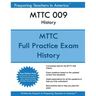 MTTC 009 History: MTTC History - Michigan Test For Teacher Certification