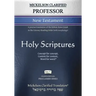 Mickelson Clarified Professor New Testament, MCT: A precise translation of the Hebraic-Koine Greek in the Literary Reading Order (with morphology)