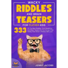 Wacky Riddles and Brain Teasers For Clever Kids: 333 Of The Best Riddles, Trick Questions And Brain Teasers For Fun Screen Free Family Time Children W