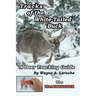 Tracks of the White-Tailed Buck: A Deer Tracking Guide