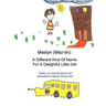 Maslyn: A Different Kind of Name for a Delightful Little Girl