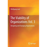 The Viability of Organizations Vol. 3: Designing and Changing Organizations