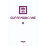 Supermundane II