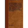 A Pictorial Handbook To The Valley Of The Ribble - Being A Complete Guide To The Tourist Or Stranger, Visiting Blackburn, Wilpshire, Ribchester, Whall