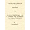The Profile Method for Classifying and Evaluating Manuscript Evidence