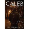 Caleb: Atonement