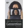 The Millennial Generation