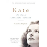 Kate: The Life of Katharine Hepburn (Revised)