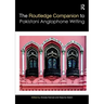 Routledge Companion to Pakistani Anglophone Writing