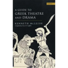Guide to Greek Theatre and Drama
