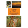 A Romance with the Exotic Madrona, Alias of the Arbutus