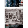 Lynchburg: A City Set on Seven Hills