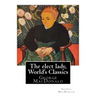 The elect lady, By George MacDonald (World's Classics): George MacDonald (10 December 1824 - 18 September 1905) was a Scottish author, poet, and Chris