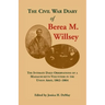 The Civil War Diary of Berea M. Willsey