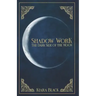Shadow Work: The dark Side of the Moon