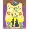 Puppets in the Attic