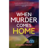 When Murder Comes Home