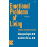 Emotional Problems of Living: Avoiding the Neurotic Pattern, third edition