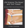Life Science "Do-Nows" and "Exit Tickets": 180 Days of Warm-Up and Closure Activities