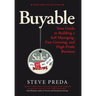 Buyable: Your Guide to Building a Self-Managing, Fast-Growing, and High-Profit Business