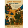 Congo-Kinshasa 65 Ans Des Dérives