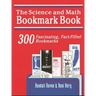Science and Math Bookmark Book: 300 Fascinating, Fact-Filled Bookmarks