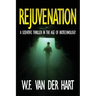 Rejuvenation: A Scientific Thriller in the Age of Biotechnology