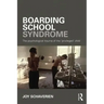 Boarding School Syndrome: The Psychological Trauma of the 'Privileged' Child